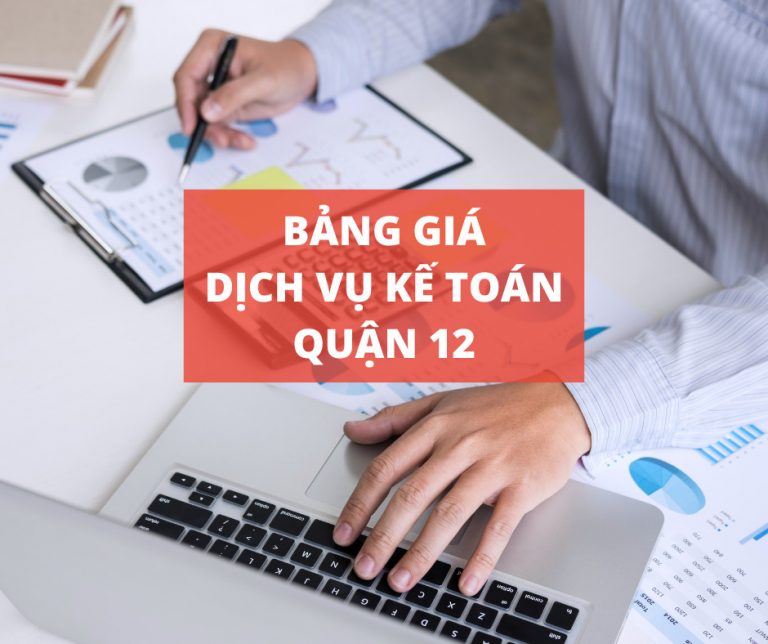 dịch vụ kế toán quận 12